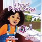 9 Days of Piper Snow By Daniella Blechner, Victor Onyenobi (Illustrator) Cover Image