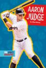 Aaron Judge (Pro Sports Biographies) By Allan Morey Cover Image