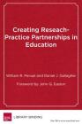 Creating Research-Practice Partnerships in Education Cover Image