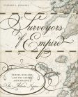 Surveyors of Empire: Samuel Holland, J.F.W. Des Barres, and the Making of The Atlantic Neptune (Carleton Library Series #221) By Stephen J. Hornsby, Stephen J. Hornsby Cover Image