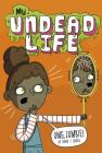 OMG, Zombie! (My Undead Life) Cover Image