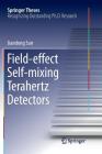 Field-Effect Self-Mixing Terahertz Detectors (Springer Theses) Cover Image