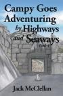 Campy Goes Adventuring by Highways and Seaways: Book 4 Cover Image