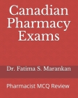 Canadian Pharmacy Exams: Pharmacist MCQ Review 2021 Cover Image