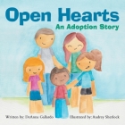 Open Hearts: An Adoption Story Cover Image