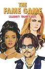The Fame Game: Celebrity Trump Cards By Helen Rochester, Michael Gillette (Illustrator) Cover Image