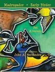 Madrugador * Early Birder By Pat Alvarado, John a. Hernandez (Illustrator) Cover Image