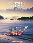 One Poet's Journey: A Picture Book of Poems By James C. Glassford Cover Image