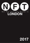 Not For Tourists Guide to London 2017 By Not For Tourists Cover Image