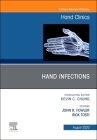 Hand Infections, an Issue of Hand Clinics: Volume 36-3 (Clinics: Orthopedics #36) Cover Image