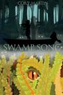 Swamp Song By Calley Dunnihoo (Illustrator), Cory Martin Cover Image