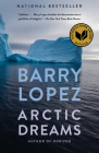 Arctic Dreams By Barry Lopez Cover Image