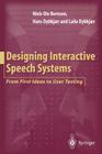 Designing Interactive Speech Systems: From First Ideas to User Testing Cover Image