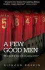A Few Good Men: Inspiring Biblical Heroes for Todays' Christian Men By Richard Coekin Cover Image