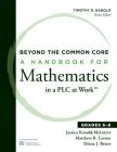 Beyond the Common Core: A Handbook for Mathematics in a Plc at Work(tm), Grades 6-8 Cover Image