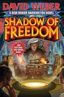 Shadow of Freedom (The Saganami Island  #3) By David Weber Cover Image