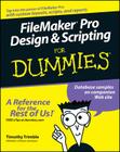 FileMaker Pro Design and Scripting for Dummies By Timothy Trimble Cover Image