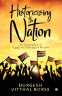 Historicising the Nation: An Excavation of Ngugi wa Thiong'o's Fiction By Durgesh Vitthal Borse Cover Image