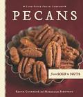 Pecans from Soup to Nuts By Keith Courrege, Marcelle Bienvenu, Jady Regard (Foreword by) Cover Image