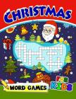 Christmas Word Games for Kids: Word search Activity book for boy, girls, kids Ages 2-4,3-5,4-8 By Preschool Learning Activity Designer Cover Image