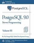 PostgreSQL 9.0 Official Documentation - Volume III. Server Programming Cover Image