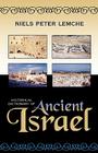 Historical Dictionary of Ancient Israel (Historical Dictionaries of Ancient Civilizations and Histori #13) By Niels Peter Lemche Cover Image