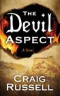 The Devil Aspect: The Strange Truth Behind the Occurrences at Hrad Orlu Asylum for the Criminally Insane By Craig Russell Cover Image
