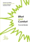 Effort and Comfort: Towards reconciliation between nature and humanity in search of harmony and peace of mind By Yves de Morsier Cover Image