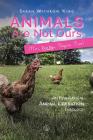 Animals Are Not Ours (No, Really, They're Not): An Evangelical Animal Liberation Theology By Sarah Withrow King Cover Image