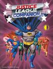The Justice League Companion By Michael Eury, Murphy Anderson (Artist), Neal Adams (Artist) Cover Image