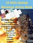 10 Kid's Games Bonanza Activity Book By Mja Publications Cover Image
