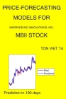 Price-Forecasting Models for Marrone Bio Innovations, Inc. MBII Stock By Ton Viet Ta Cover Image