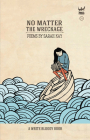 No Matter the Wreckage By Sarah Kay, Sophia Janowitz (Illustrator) Cover Image