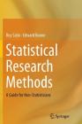 Statistical Research Methods: A Guide for Non-Statisticians By Roy Sabo, Edward Boone Cover Image