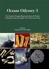 Oceans Odyssey 3. the Deep-Sea Tortugas Shipwreck, Straits of Florida: A Merchant Vessel from Spain's 1622 Tierra Firme Fleet (Odyssey Marine Exploration Reports #3) By Sean A. Kingsley (Editor), Greg Stemm (Editor) Cover Image