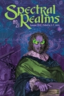 Spectral Realms No. 21: Summer 2024 By S. T. Joshi (Editor) Cover Image