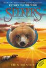 Seekers: Return to the Wild #5: The Burning Horizon By Erin Hunter Cover Image