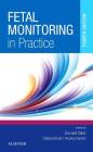 Fetal Monitoring in Practice By Donald Gibb (Editor), Sabaratnam Arulkumaran (Editor) Cover Image