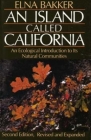 An Island Called California: An Ecological Introduction to Its Natural Communities By Elna Bakker, Gordy Slack Cover Image