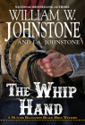 The Whip Hand (A Hunter Buchanon Black Hills Western #4) Cover Image
