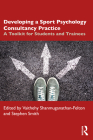 Developing a Sport Psychology Consultancy Practice: A Toolkit for Students and Trainees Cover Image