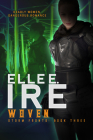 Woven (Storm Fronts #3) By Elle E. Ire Cover Image