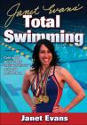 Janet Evans' Total Swimming By Janet Evans Cover Image