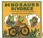 Dinosaurs Divorce!: A Guide for Changing Families (Dino Tales: Life Guides for Families) Cover Image