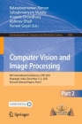 Computer Vision and Image Processing: 6th International Conference, Cvip 2021, Rupnagar, India, December 3-5, 2021, Revised Selected Papers, Part II (Communications in Computer and Information Science #1568) By Balasubramanian Raman (Editor), Subrahmanyam Murala (Editor), Ananda Chowdhury (Editor) Cover Image