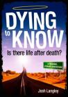 Dying to Know Cover Image