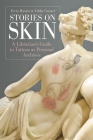 Stories on Skin: A Librarian's Guide to Tattoos as Personal Archives Cover Image
