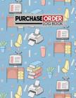 Purchase Order Log Book By Rogue Plus Publishing Cover Image
