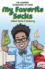 My Favorite Socks By Kevin a. Rasberry Cover Image