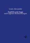 Syphilis und Auge: nach eigenen Beobachtungen Cover Image